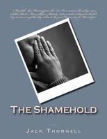 The Shamehold: With Makesense 1519350295 Book Cover