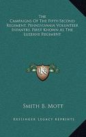 The campaigns of the Fifty-second regiment 1017202443 Book Cover