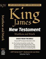 King James New Testament KJV Bible - MATTHEW and MARK (Vol 1 of 4): 20PT Ultra Giant Print • Single-Column • Verse-by-Verse (King James New Testament KJV Bible (Giant Print)) 1971691283 Book Cover