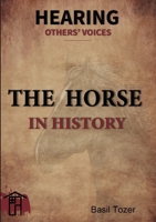 The Horse in History 1023466546 Book Cover