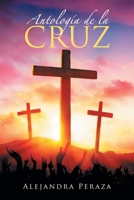 Antología de la Cruz 1662489072 Book Cover
