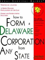How to Form a Delaware Corporation from Any State: With Forms (Legal Survival Guides) 1572481005 Book Cover