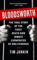 Bloodsworth: The True Story of the First Death Row Inmate Exonerated by DNA 1565124197 Book Cover