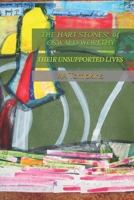 THE HART STONES' OF OSWALD WORLTHY: THEIR UNSUPPORTED LIVES B08732LBZQ Book Cover