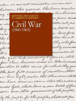 Defining Documents in American History: Civil War 1429837462 Book Cover