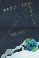 Ana M. López: Essays 1438491085 Book Cover