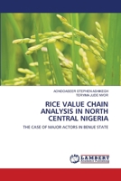 Rice Value Chain Analysis in North Central Nigeria 3659944254 Book Cover