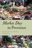 Market Day in Provence (Fieldwork Encounters and Discoveries, ed. Robert Emerson and Jack Katz) 0226141845 Book Cover