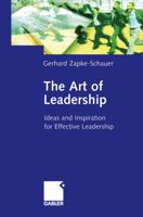 The Art of Leadership. Ideas and Inspiration for Effective Leadership 3322895092 Book Cover