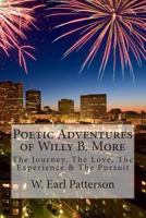 Poetic Adventures of Willy B. More 1499109245 Book Cover