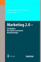 Marketing 2.0: Strategies for Closer Customer Relationships 3642055516 Book Cover