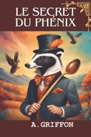 Le secret du phoenix (French Edition) B0CWM157X6 Book Cover