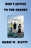 RiRi's Advice To The Grands B0CK1KB2KN Book Cover