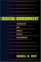 Digital Government: Technology and Public Sector Performance 0691134073 Book Cover