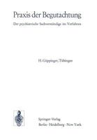 Praxis Der Begutachtung: Der Psychiatrische Sachverstandige Im Verfahren 3540069836 Book Cover