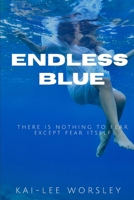 Endless Blue (Warrior of Earth) B0DK6WJM2R Book Cover