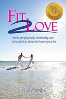 Fit 2 Love 1452519374 Book Cover