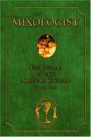 Mixologist: The Journal of the American Cocktail Volume 2 0976093715 Book Cover