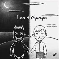 Feo + Guapo 8496473481 Book Cover