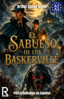 El Sabueso de Los Baskerville Para Estudiantes de Espanol: The Hound of the Baskervilles for Spanish Learners 1502458098 Book Cover