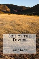 Soil of the Divine 1977642470 Book Cover