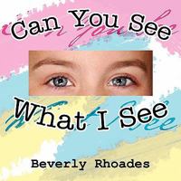 Can You See What I See 1453564330 Book Cover