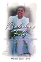 Malaika's Faith: A powerful memoir on holding onto faith in the midst of pain, fear and loss. B0F5657M43 Book Cover
