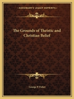 Grounds of Theistic and Christian Belief 1017949875 Book Cover