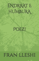 ?ndrrat E Humbura: Endrrat e humbura B0BF6BW6GS Book Cover