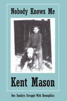 Nobody Knows Me 142593997X Book Cover