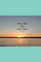 When Fate Has Other Plans (Love Connects Us) B0DXP6MZTS Book Cover