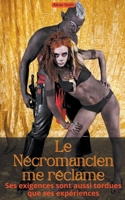 Le Nécromancien me Réclame B0CKY795BL Book Cover