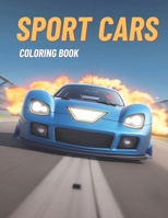 Sport Cars Coloring Book: 24 Awesome Sports Cars to Color B0CNDCGQGX Book Cover