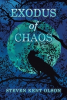 Exodus of Chaos 1664124853 Book Cover