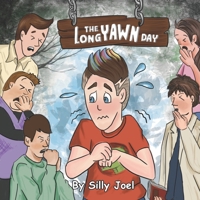 The Long Yawn Day: Silly Joel's Pajama Tales B09TN372WP Book Cover