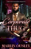 Corporate Thug Part 2: Part 2 172777342X Book Cover