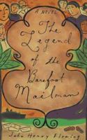 The Legend of the Barefoot Mailman: A Novel 0571198791 Book Cover