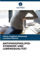 ANTIPHOSPHOLIPID-SYNDROM UND LEBENSQUALITÄT (German Edition) B0CLMMP35P Book Cover