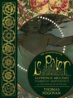 Le Pater Alphonse Mucha's Symbolist Masterpiece and the Lineage of Mysticism 1947528157 Book Cover
