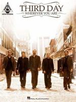 Third Day - Wherever You Are 1423407598 Book Cover