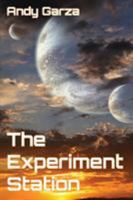 The Experiment Station 1631995022 Book Cover