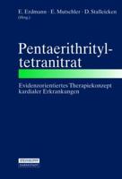 Pentaerithrityltetranitrat: Evidenzorientiertes Therapiekonzept Kardialer Erkrankungen 3798514895 Book Cover