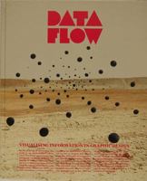 Data Flow: Visualising Information in Graphic Design 3899552172 Book Cover