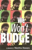 We Won't Budge 0954702344 Book Cover