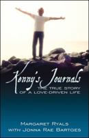 Kenny's Journals: The True Story of a Love-Driven Life 0741458373 Book Cover