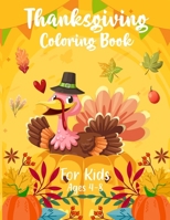 Thanksgiving Coloring Book for kids Ages 4-8 B09L564W9W Book Cover