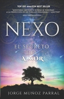 Nexo: El secreto del a-mor (Spanish Edition) 841231770X Book Cover