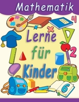 Lerne Mathematik für Kinder: Math Drills Additions- und Subtraktionsaktivitäten für die Vorschule zum Kindergarten. (Math Activity Book) (Homeschooling Activity Books) B08ZW77DDM Book Cover