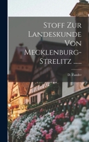 Stoff Zur Landeskunde Von Mecklenburg-Strelitz ...... 101783184X Book Cover
