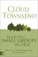 Making Small Groups Work 0310250285 Book Cover
